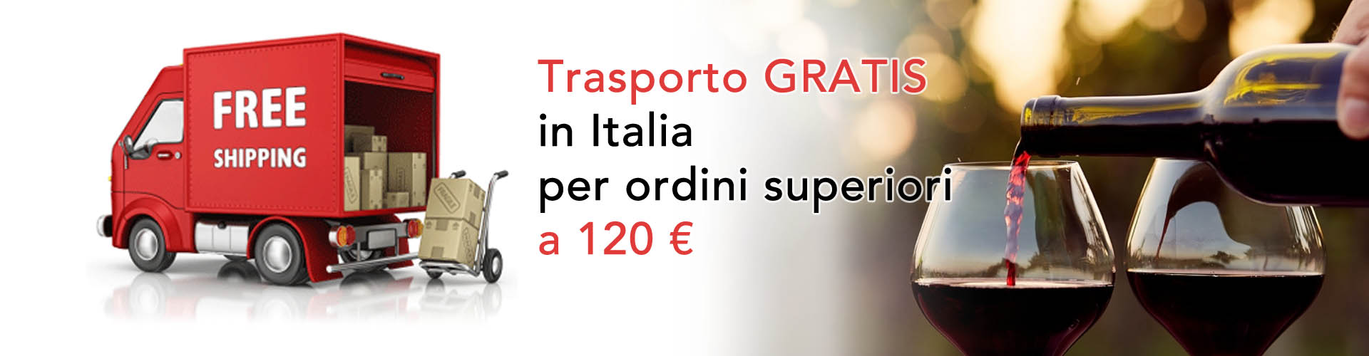 Spedizioni vino gratis sopra 120 euro